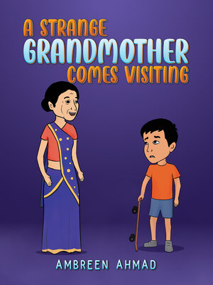 cover image of A Strange Grandmother Comes Visiting